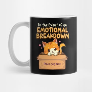 In The Event of Emotional Breakdown Place Cat Here Mug